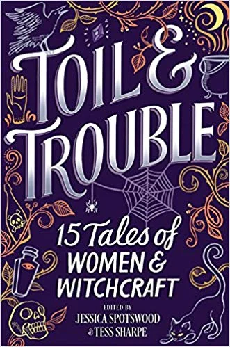 28 toil and trouble.jpg