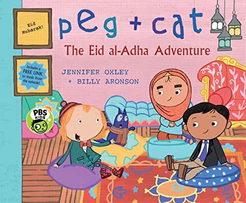 Jennifer Oxley, "Peg + Cat: The Eid Al-Adha Adventure"