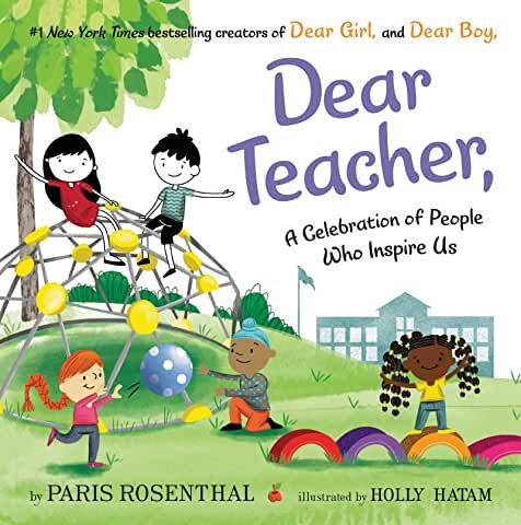 Paris Rosenthal, "Dear Teacher,: A Celebration of People Who Inspire Us"