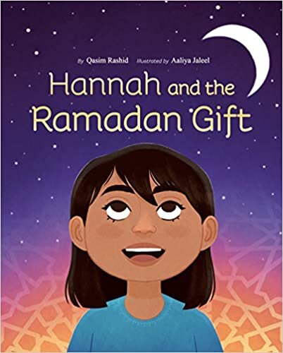 Qasim Rashid, "Hannah and the Ramadan Gift"