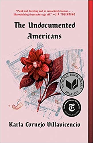 Karla Cornejo Villavicencio, "The Undocumented Americans"