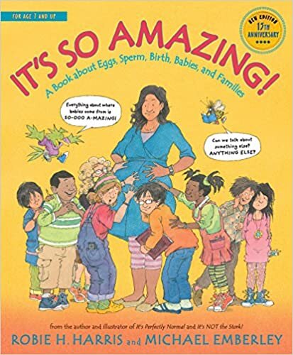 Robie Haris, "It's So Amazing!: A Book about Eggs, Sperm, Birth, Babies, and Families"