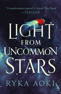 Ryka Aoki, Light from Uncommon Stars