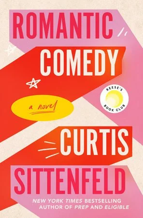 Curtis Sittenfeld, Romantic Comedy