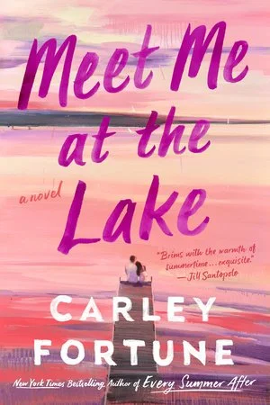 Carley Fortune, Meet Me at the Lake