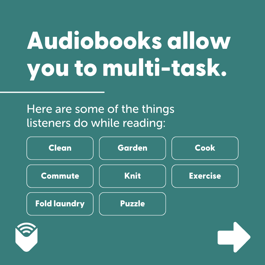 4 - Audiobooks allow you to multi-task (1).png