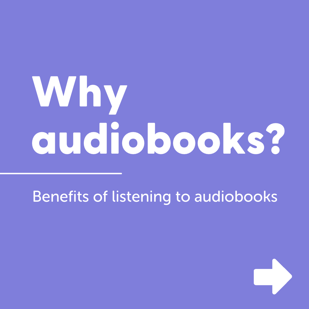 1 - Why audiobooks.png