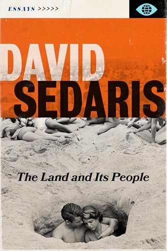 David Sedaris, The Land and Its People Essays, 5/26/26