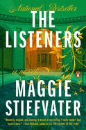 Maggie Stiefvater, The Listeners A Novel 6/3/25