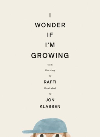 Raffi, Jon Klassen, I Wonder If I'm Growing 10/20/26