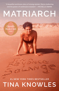Tina Knowles , Matriarch A Memoir, 4/22/25