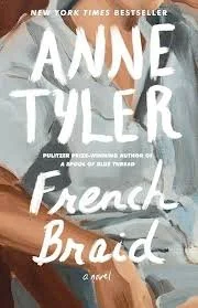 Anne Tyler, French Braid