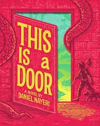 Daniel Nayeri, This Is a Door 10/27/26