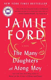 Jamie Ford, The Many Daughters of Afong Moy