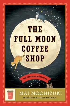 Mai Mochizuki. The Full Moon Coffee Shop