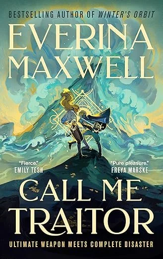 Everina Maxwell, Call Me Traitor, 12/1/26