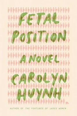 Carolyn Huynh, Fetal Position, 12/1/26