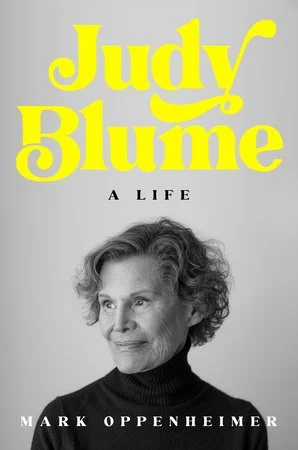 Mark Oppenheimer, Judy Blume A Life  3/10/26