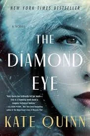Kate Quinn, The Diamond Eye