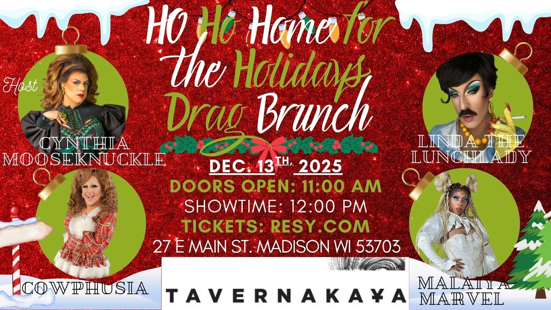 Ho Ho Home for the Holidays Drag Brunch by Cynthia Mooseknuckle
