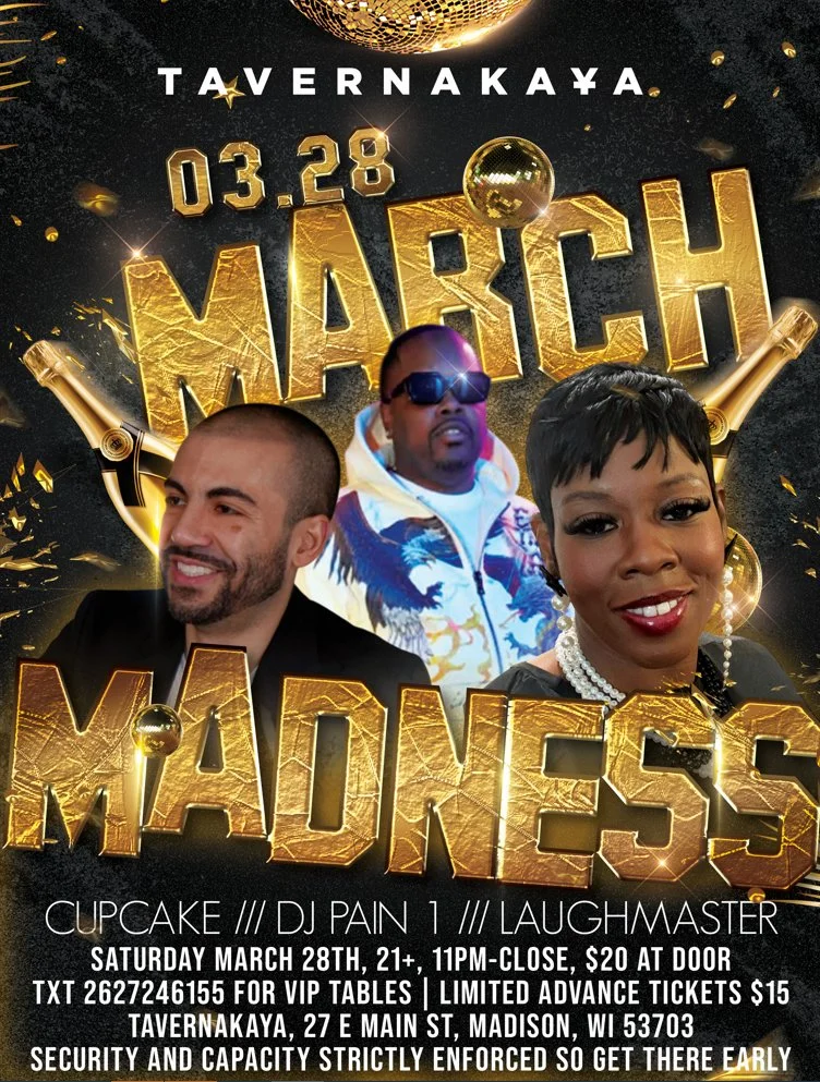 March Madness Night Party w/ DJ Pain 1 hosted by Cupcake &amp; Laughmaster 