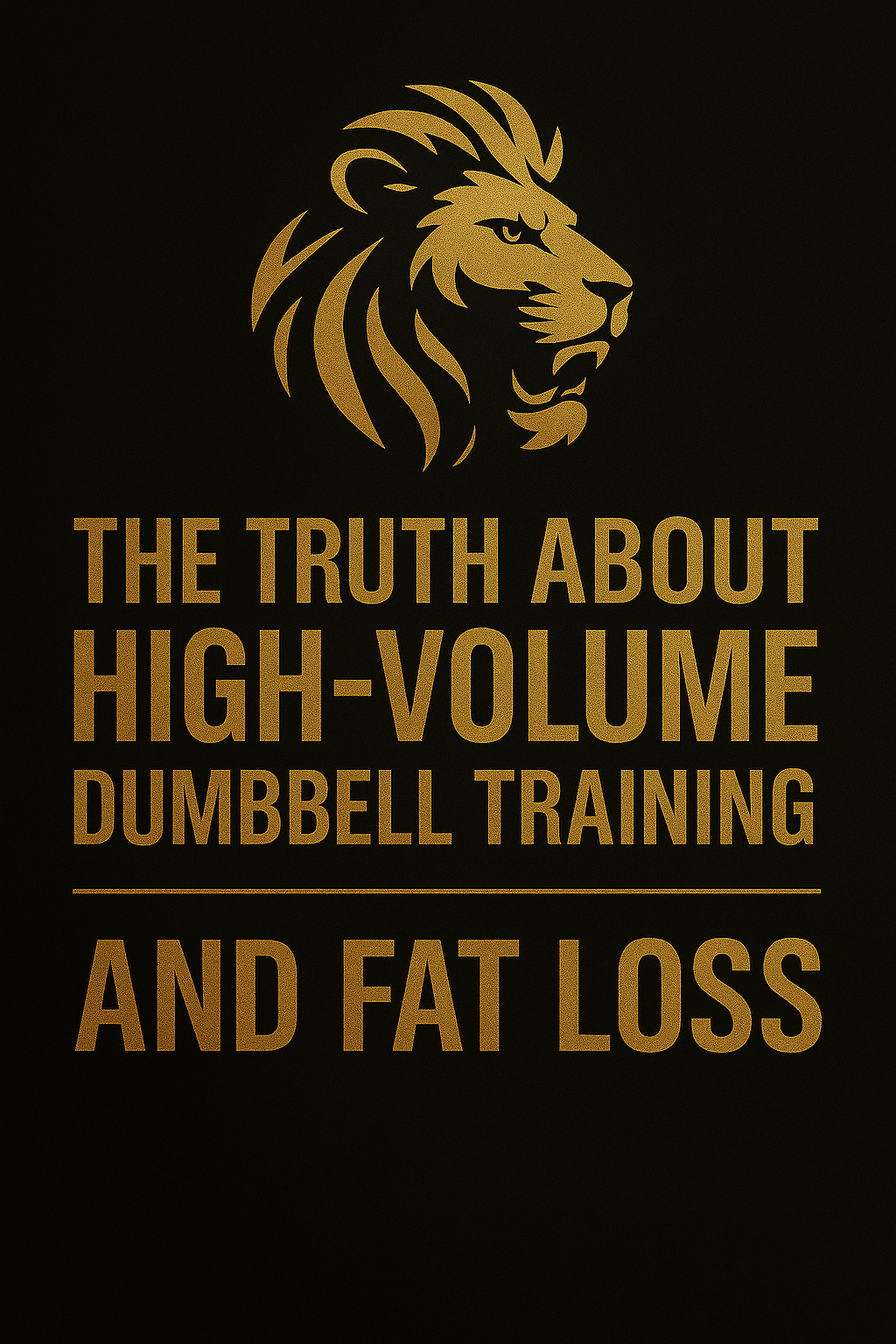The Truth About High-Volume Dumbbell Training and Fat Loss