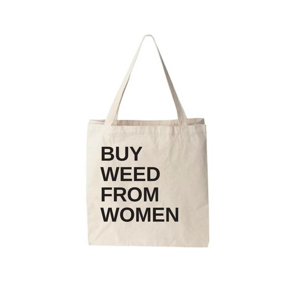 Buy Weed From Women Tote