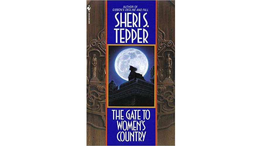 The Gate to Women’s Country by Sheri Tepper (Voyager, 1987)