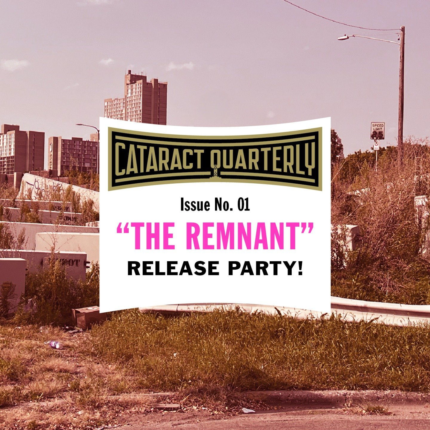 Introducing Cataract Quarterly, a new independent publication dedicated to digressive surveys of mundane existence. 

You are invited to join us at 301 Cedar Ave (recently the Afghan Cultural Center) Saturday, April 4th from 5&ndash;10PM to celebrate