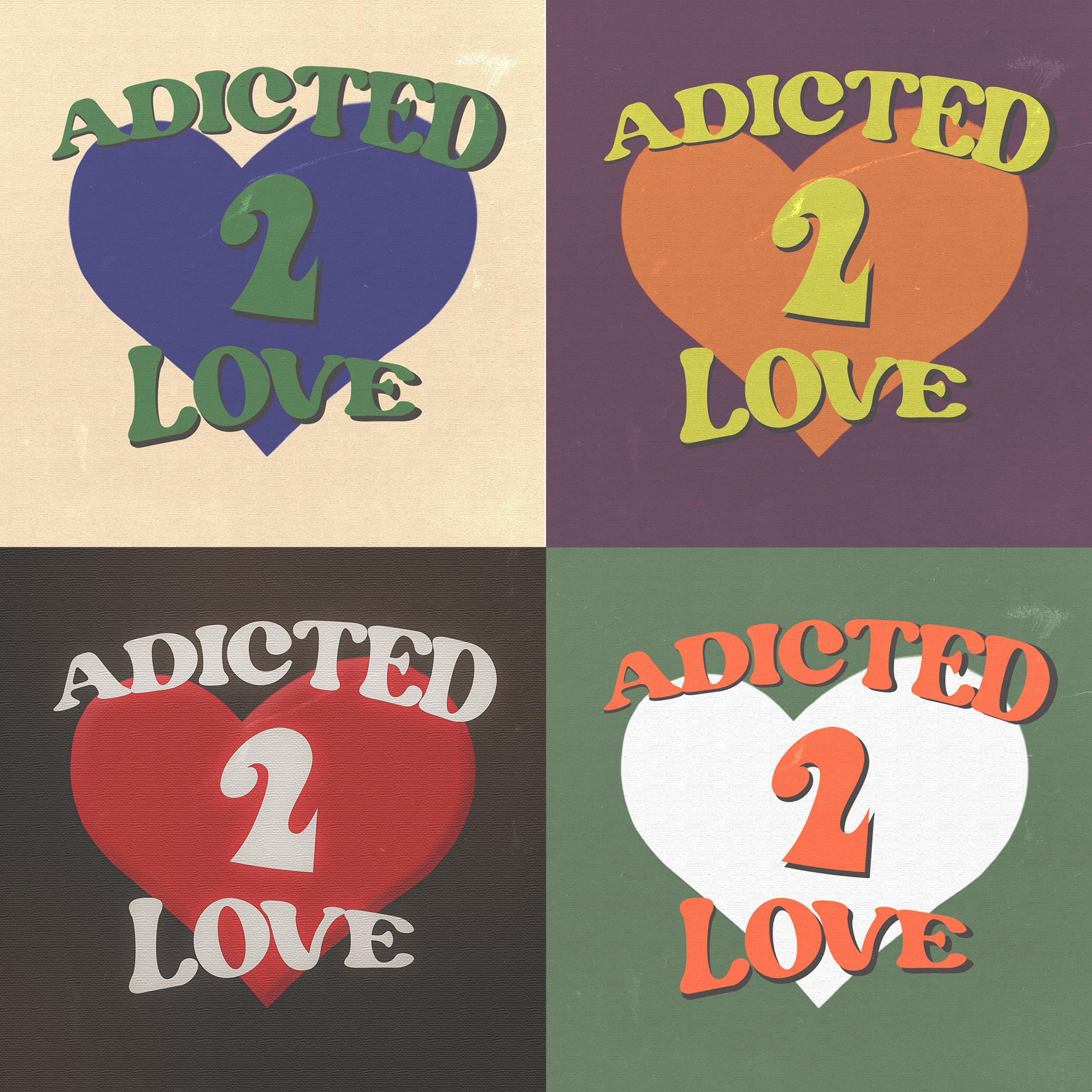 Four colorful art prints with the phrase "Addicted 2 Love" and a heart graphic, each with different background and text colors.
