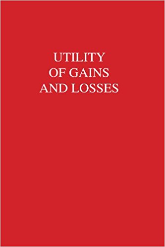 Utility of Gains and Losses_.jpg