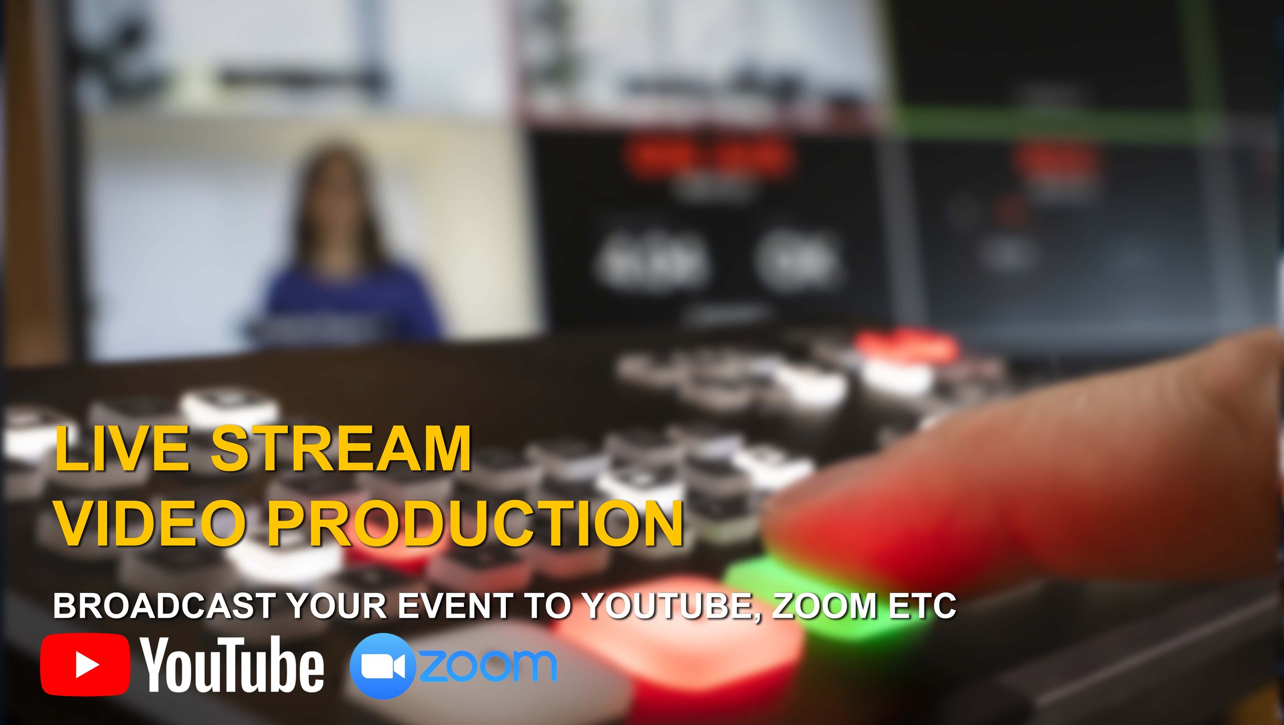 LIVE STREAM VIDEO PRODUCTION