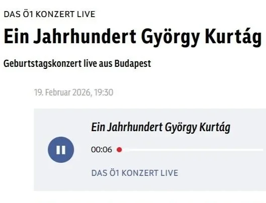 Geburtstagskonzert György Kurtág im Ö1 