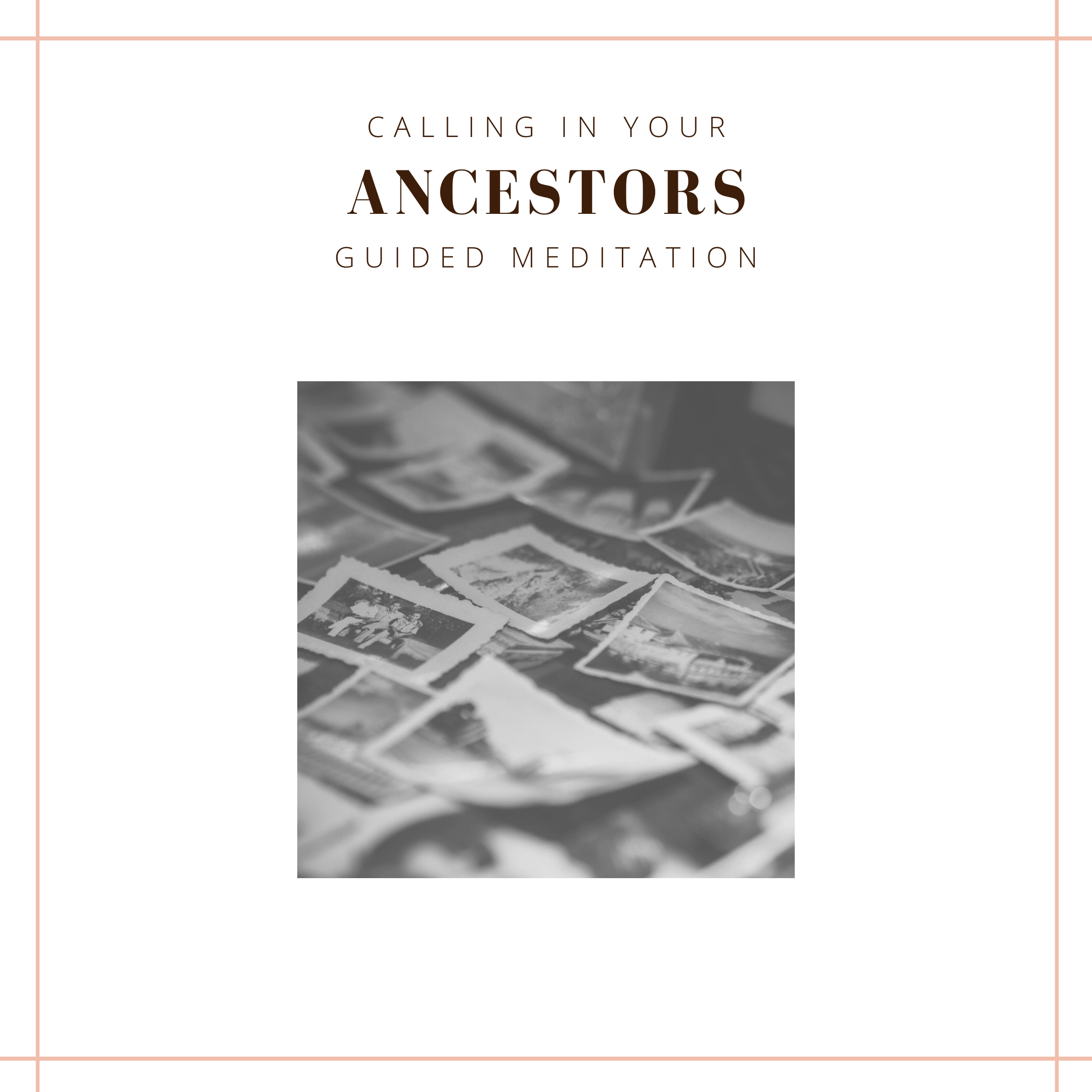 website-calling-in-your-ancestors-meditation-della-reside2.png