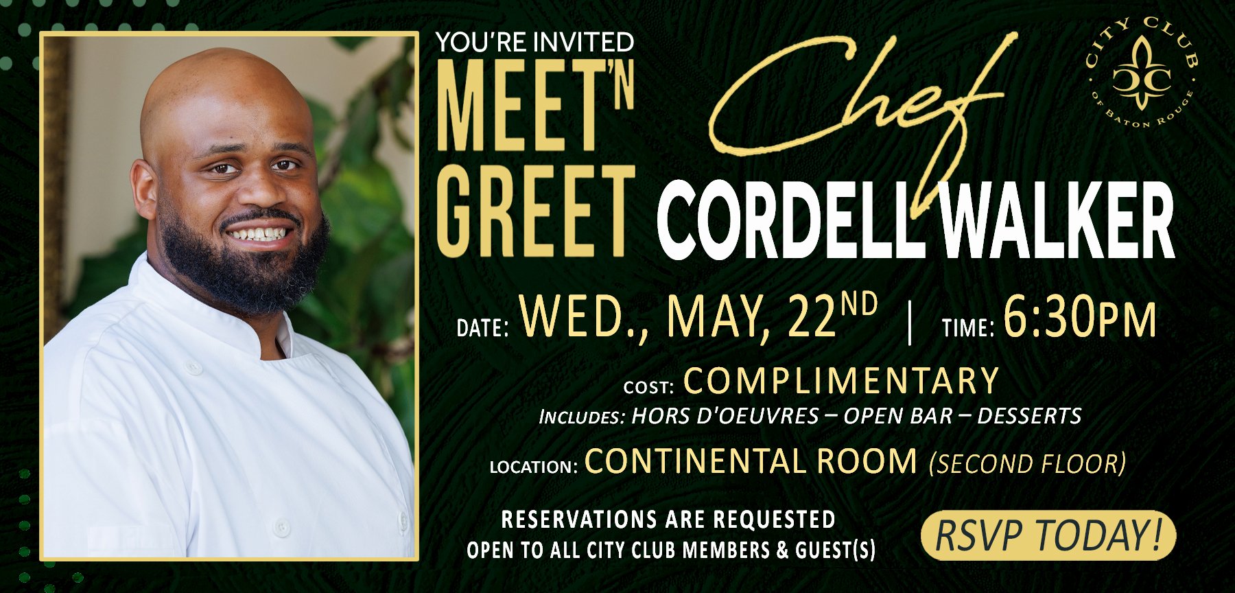 MEET & GREET ... Executive Chef Cordell Walker - Copy - Copy copy.jpg