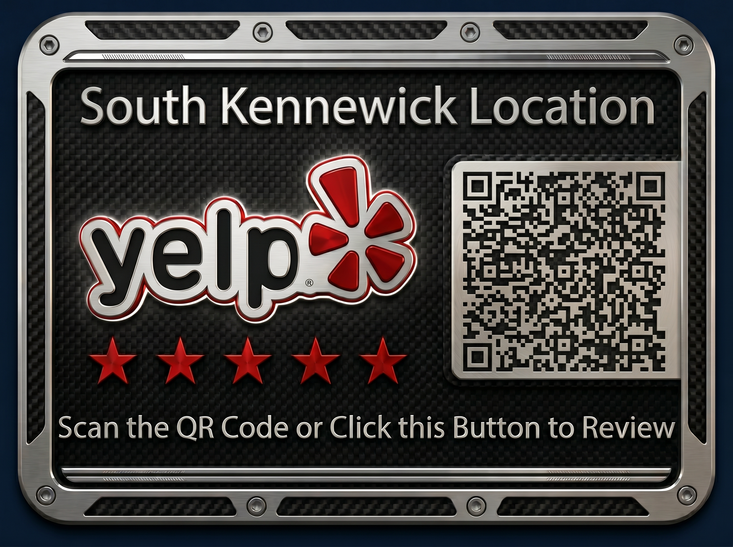 A digital sign with a black carbon fiber background and metallic frame that reads "South Kenewick Location." Below, there is a logo with the word "Yelp" and a red flower-like icon. The sign also features a QR code on the right side and the instruction "Scan the QR Code or Click this Button to Review."