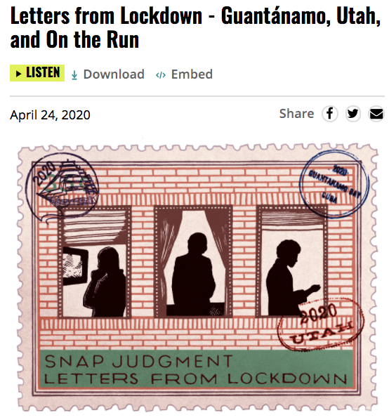 Letters from Lockdown - Guantanamo, Utah and On the Run 
