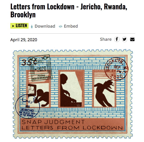 Letters from Lockdown - Jericho, Rwanda, Brooklyn 