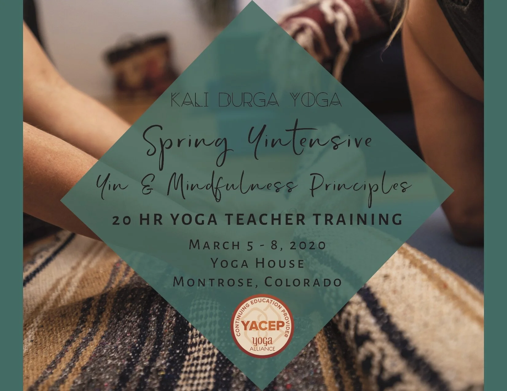 for full program details visit http://www.kalidurgayoga.com/montrose-2020-yintensive-yin-mindfulness-yoga-teacher-training