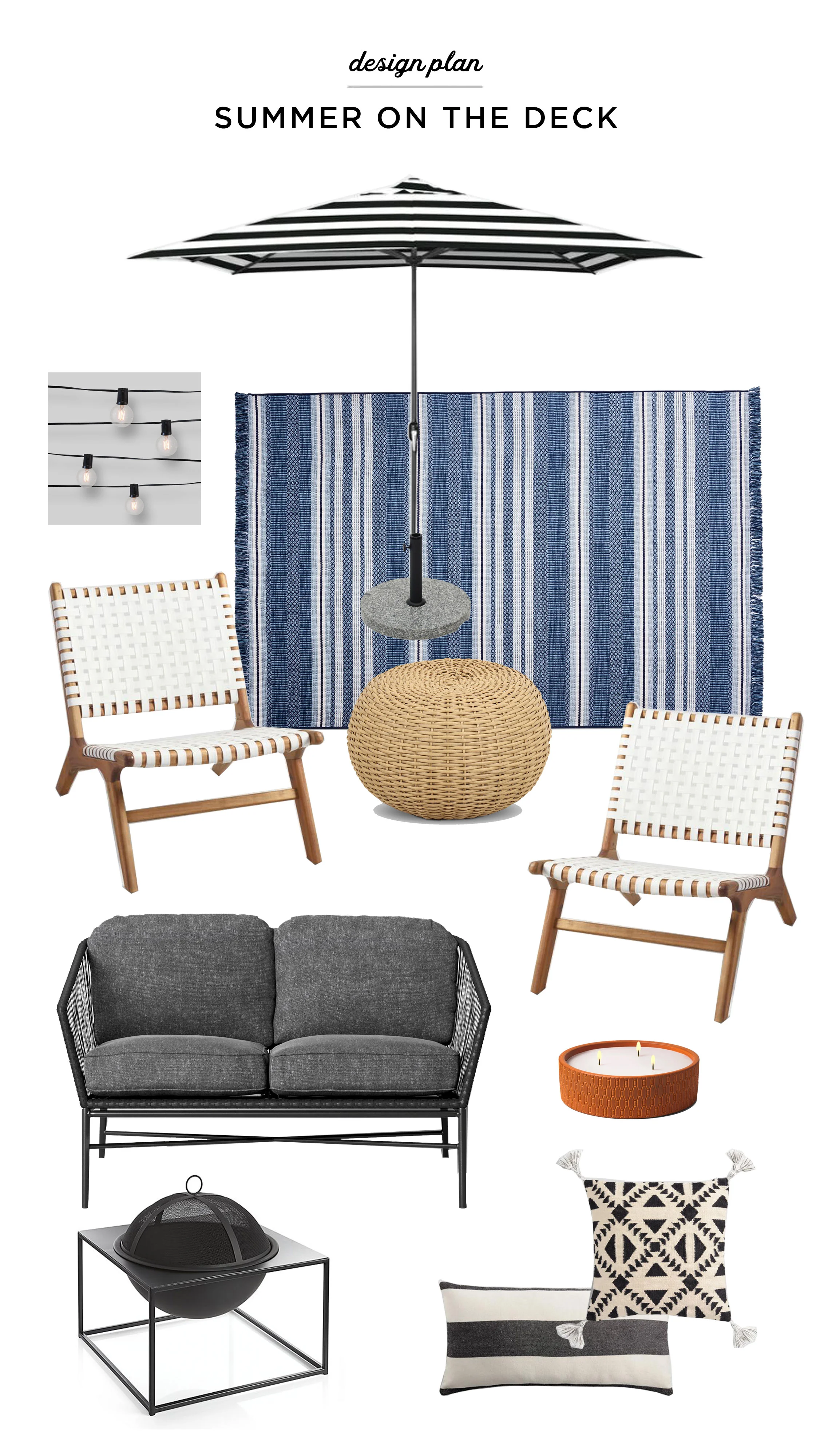 Umbrella | Umbrella Base | Cafe Lights | Rug | Ottoman | Chairs | Love Seat | Candle | Geo Pillow | Black and White Striped Pillow | Firepit