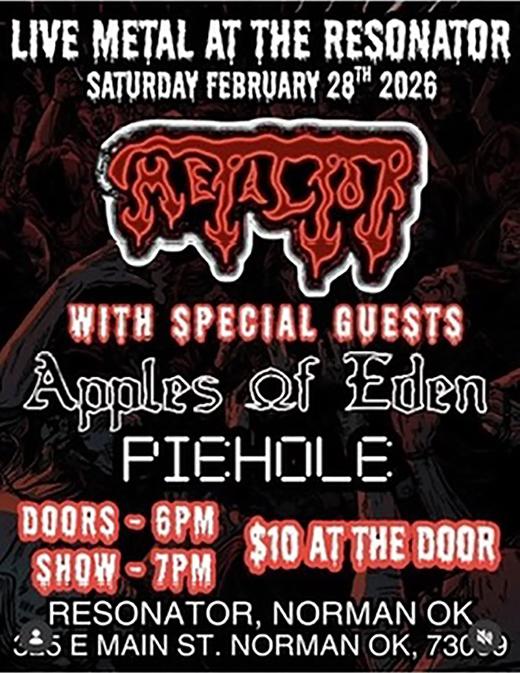 Metaltor, Apples of Eden, and Piehole