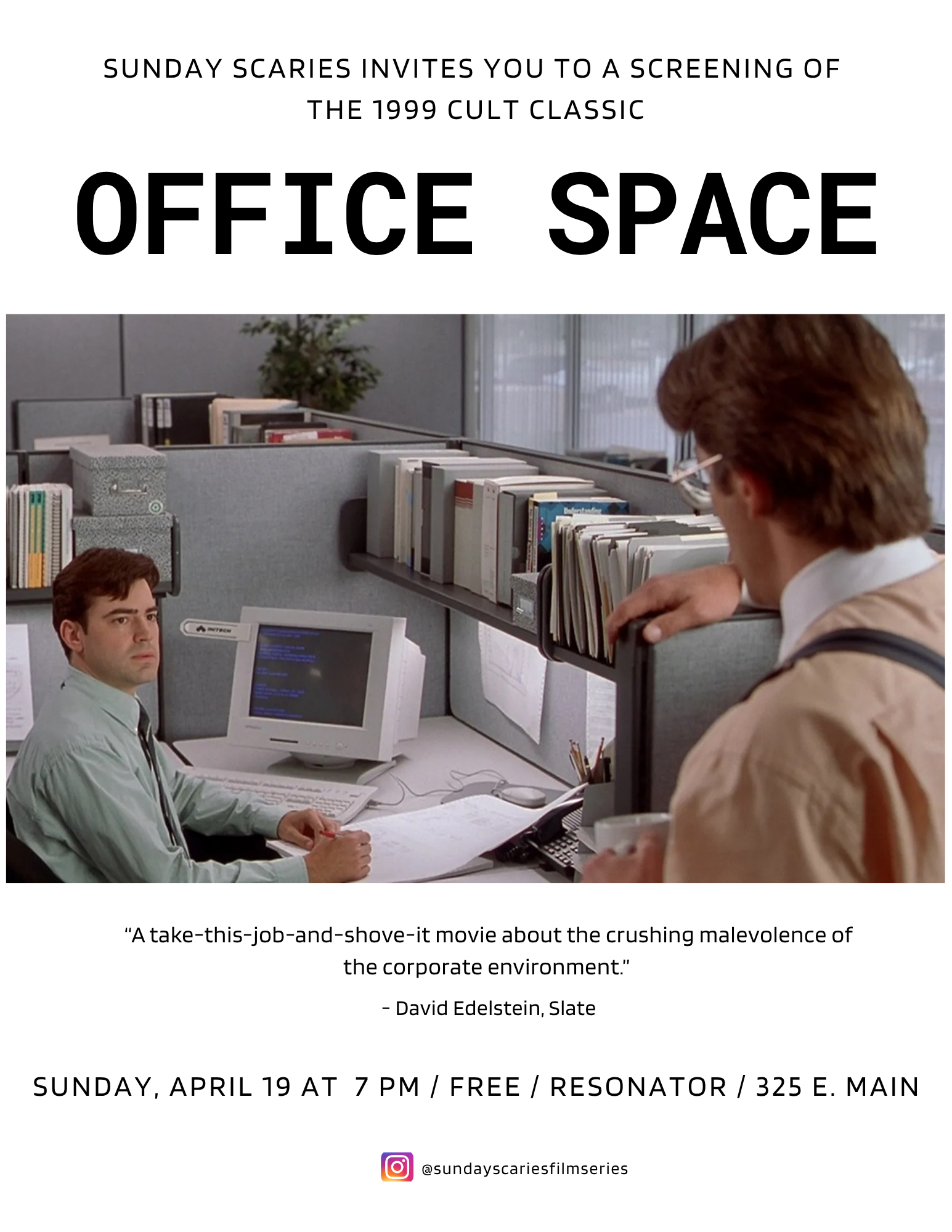 Sunday Scaries presents "Office Space"