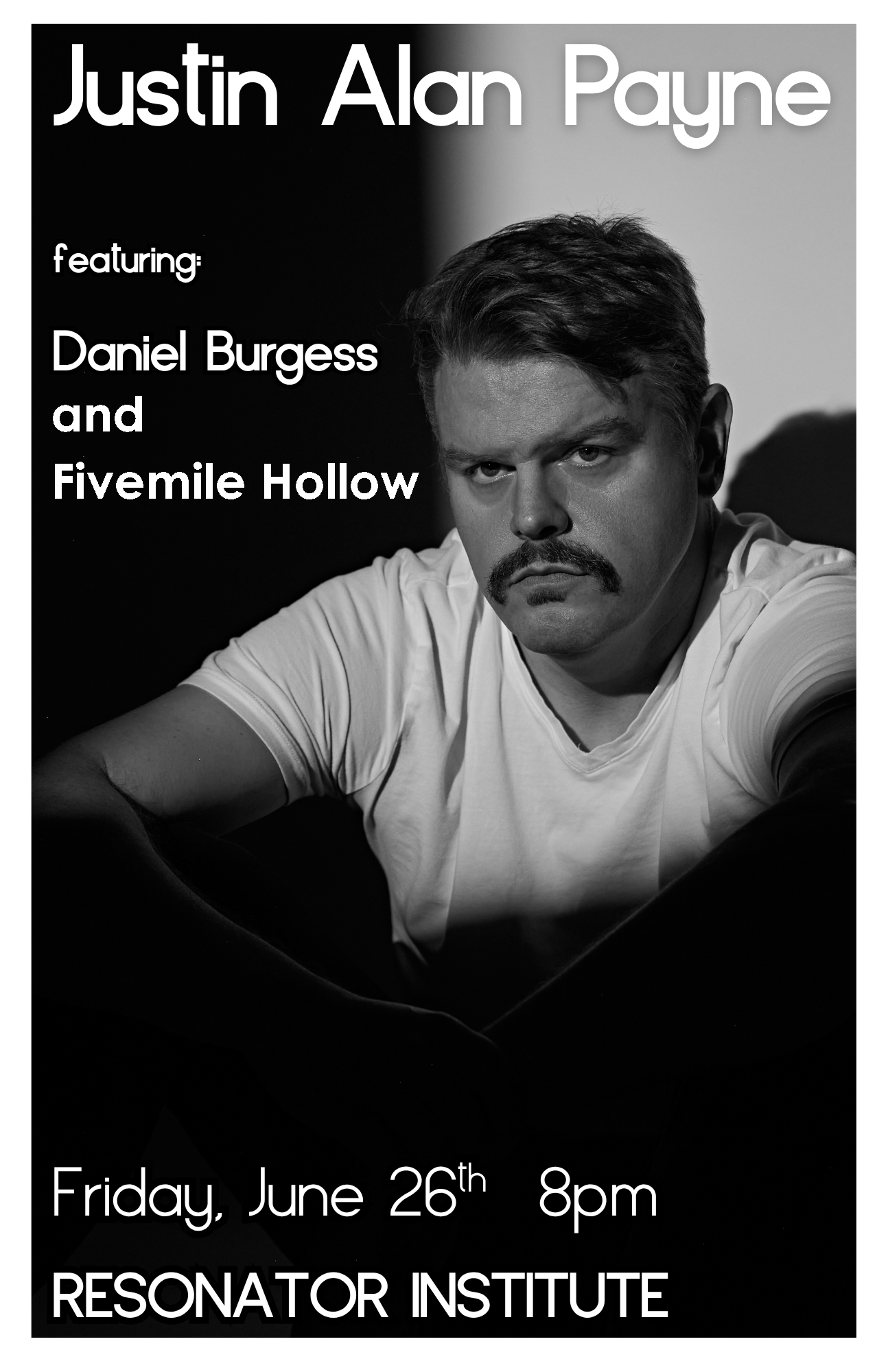 Justin Alan Payne with Daniel Burgess and Fivemile Hollow