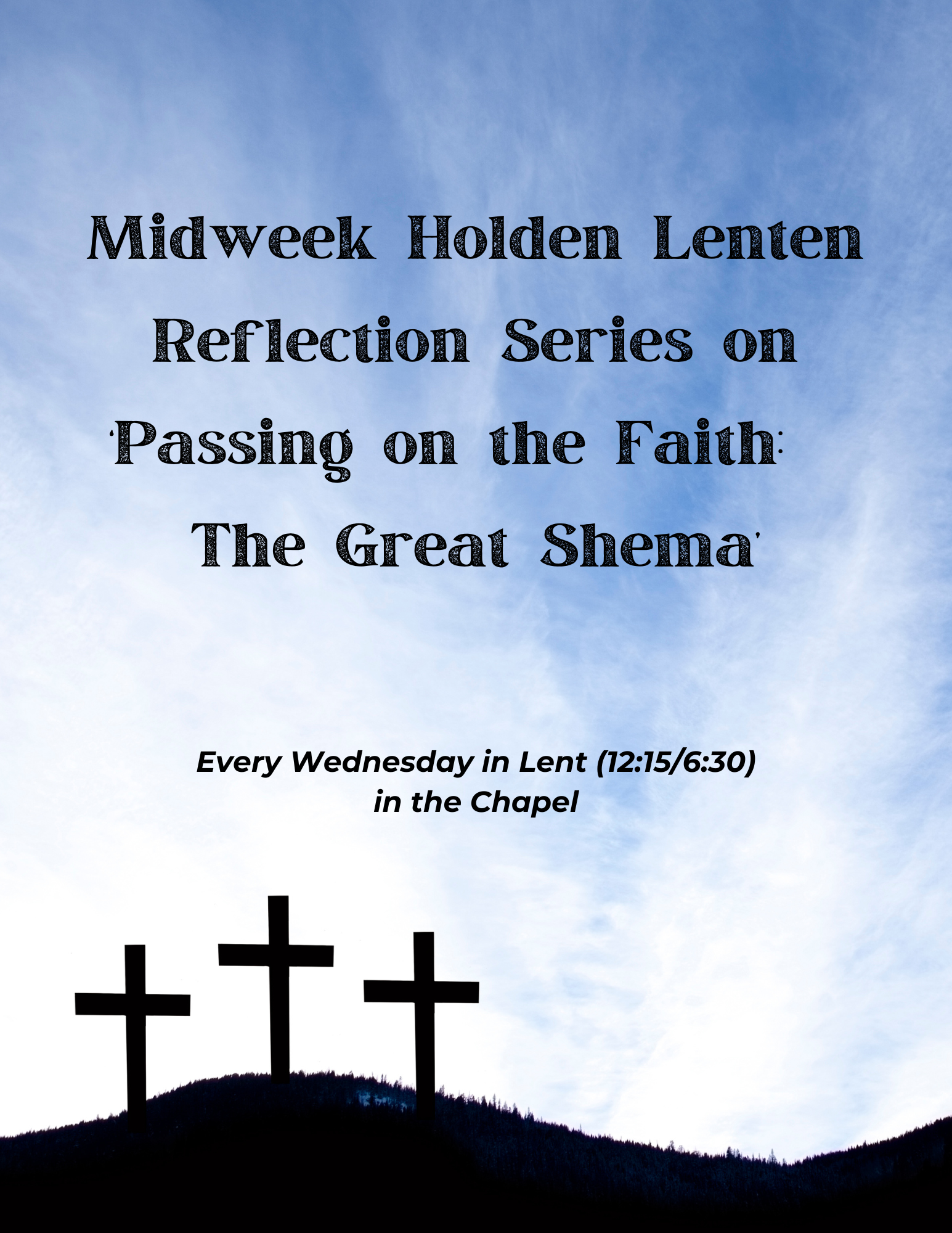Midweek Lenten Reflection Series: The Great Shema
