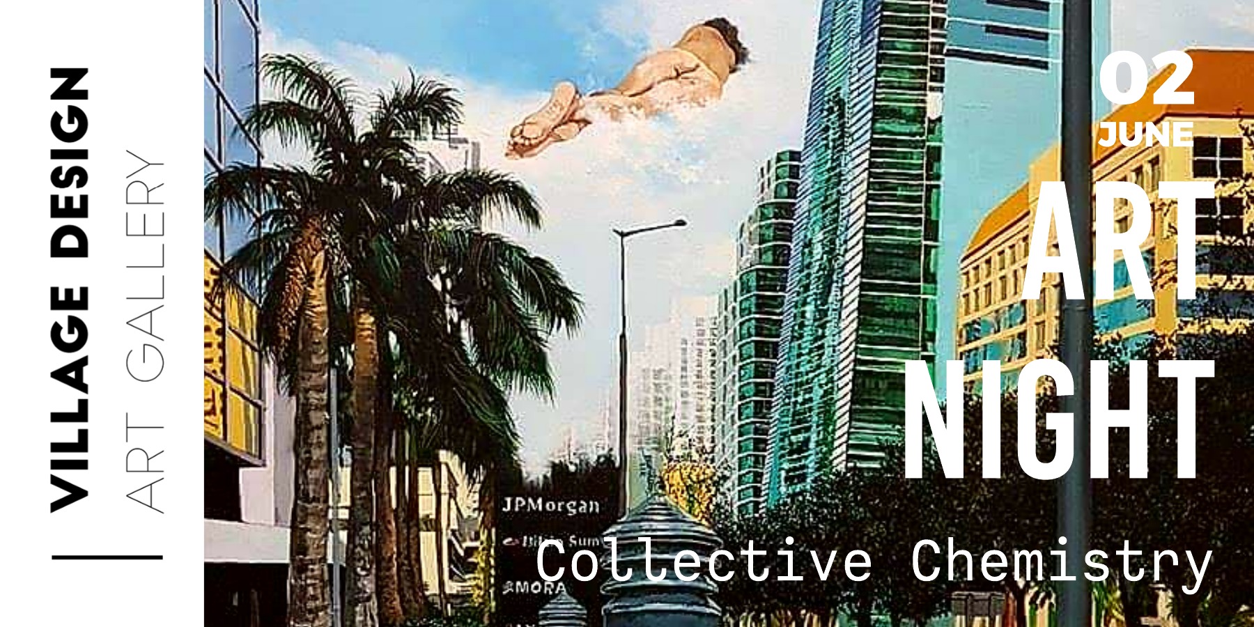 ART AT VILLAGE DESIGN GALLERY JUNE 2ND