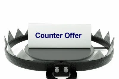 The Pitfalls of Counter Offers