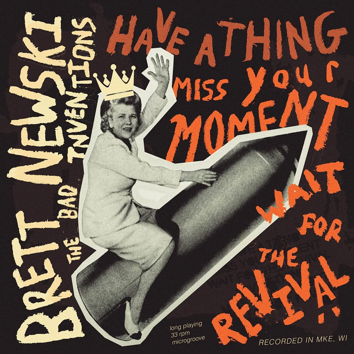 NEW LP May 1! "Have a Thing, Miss Your Moment, Wait for the Revival 