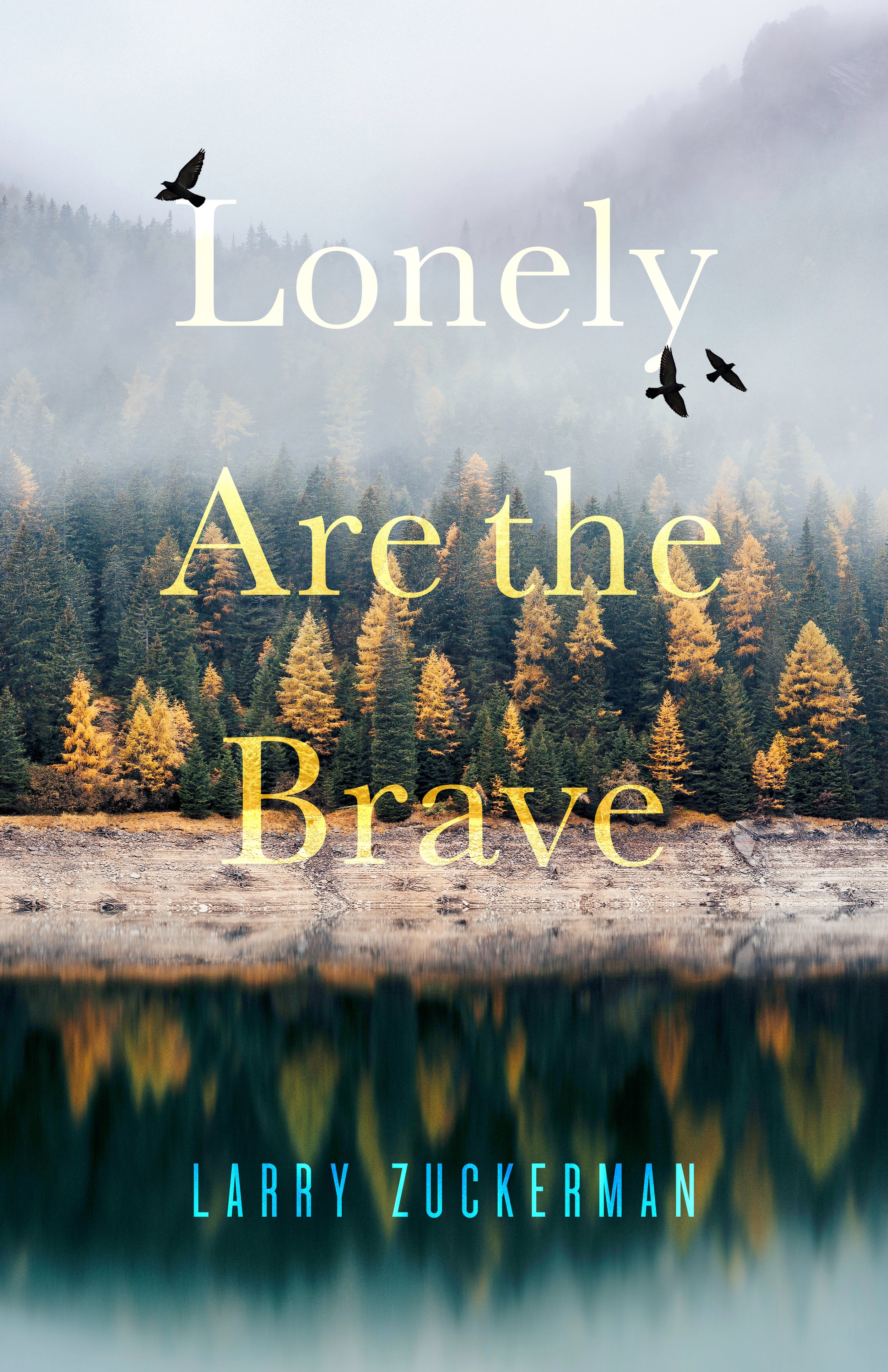 LONELY ARE THE BRAVE cover.jpg