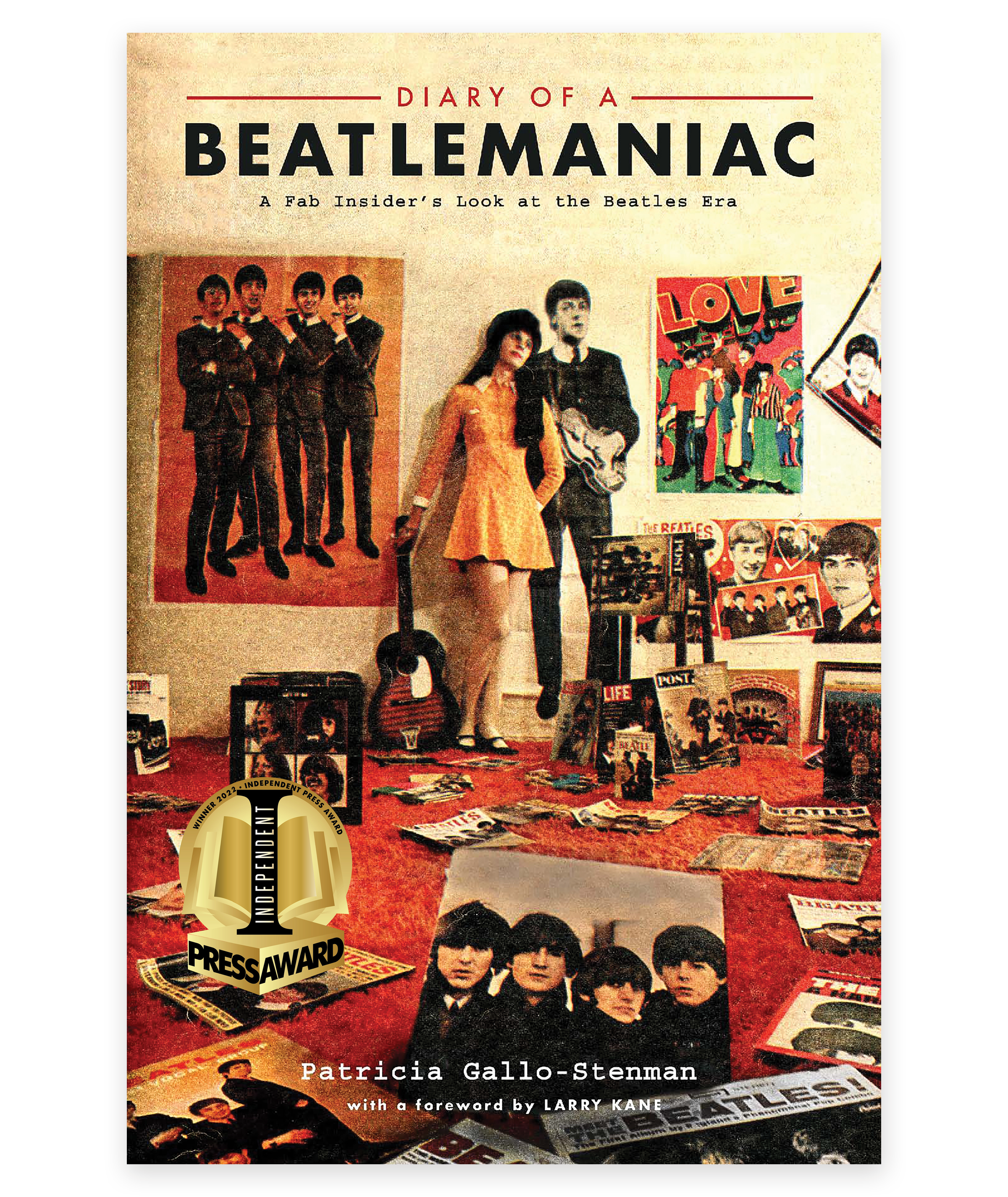 Diary of a Beatlemaniac: A Fab Insider's Look at the Beatles Era