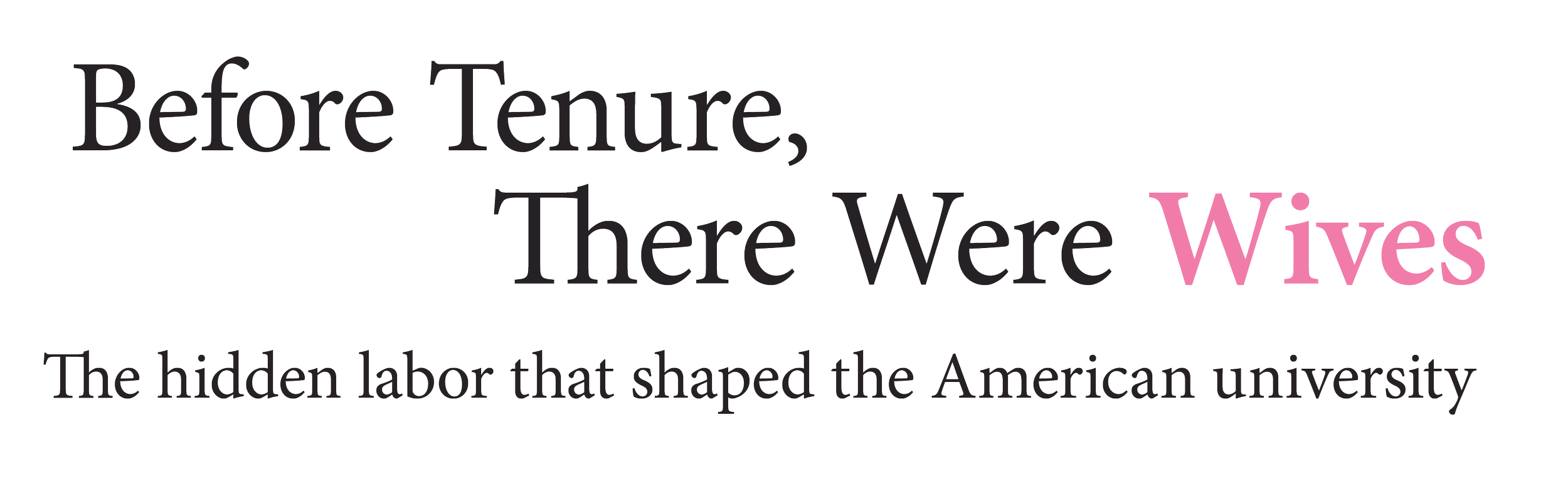Before tenure, there were wives. The hidden labor that shaped the American university
